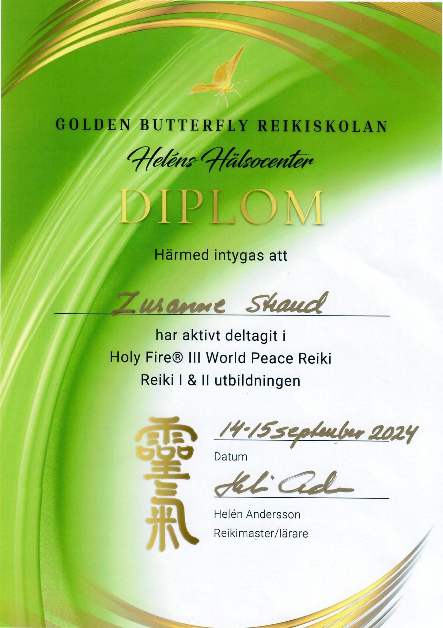 Diplom: Holy Fire III World Peace Reiki I & II, Zusanne Strand, 14–15 september 2024